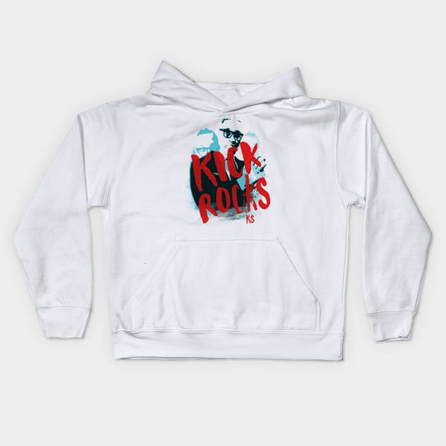 KICK ROCKS Kids Hoodie by O1P_OnlyOnePlace